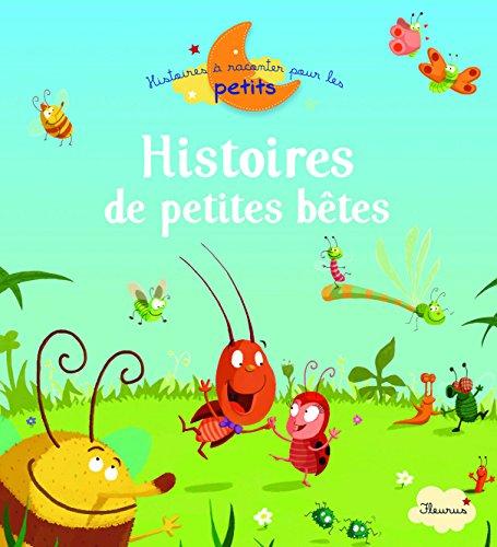 Histoires de petites bêtes