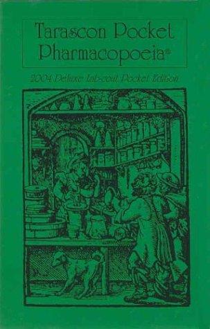 Tarascon Pocket Pharmacopoeia: 2004 Deluxe Lab-coat Pocket Edition