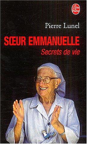 Soeur Emmanuelle, secrets de vie