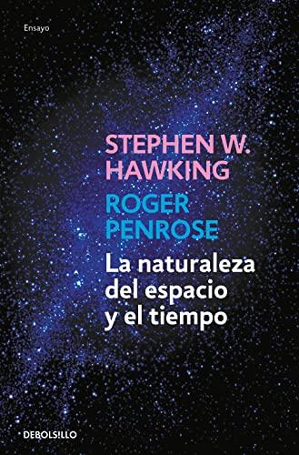 La naturaleza del espacio y del tiempo (Ensayo | Ciencia)