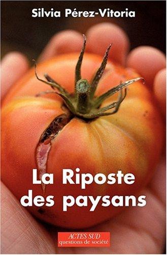 La riposte des paysans : essai