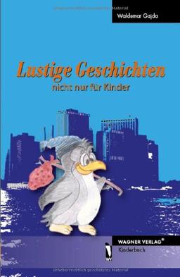 Lustige Geschichten nicht nur für Kinder