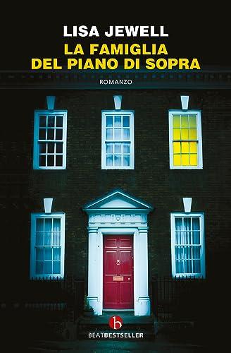 La famiglia del piano di sopra (BEAT. Bestseller)