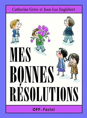 Mes bonnes résolutions