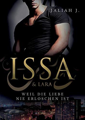 Issa & Lara: Weil die Liebe nie erloschen ist