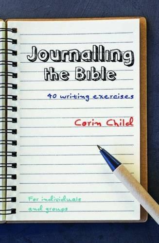 Journalling the Bible: 40 Writing Exercises