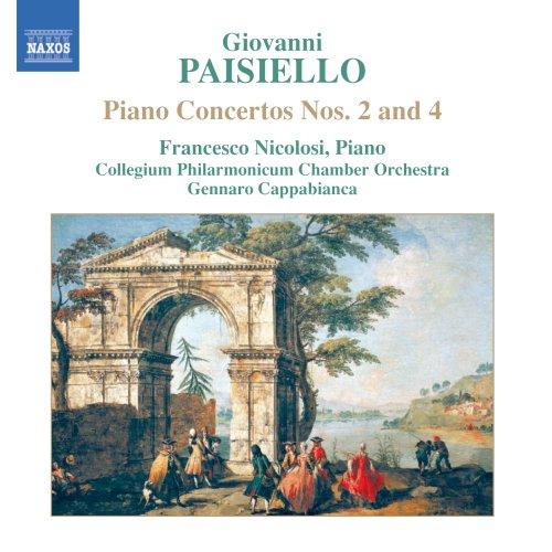 Giovanni Paisiello: Piano Concertos No.2 and 4