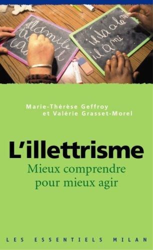 L'illettrisme : mieux comprendre pour mieux agir