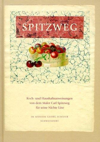 Koch- und Haushaltsanweisungen von dem Maler Carl Spitzweg für seine Nichte