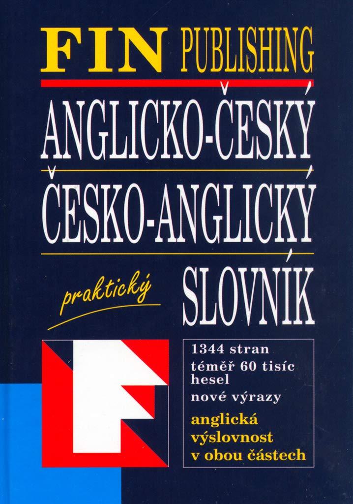 Anglicko-český česko-anglický slovník: praktický (2004)