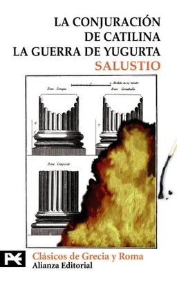 La conjuración de Catilina ; La guerra de Yugurta (El Libro De Bolsillo - Bibliotecas Temáticas - Biblioteca De Clásicos De Grecia Y Roma)