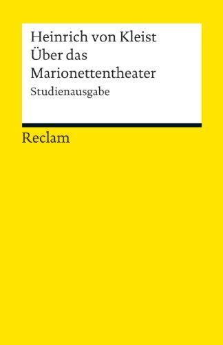 Über das Marionettentheater: Studienausgabe