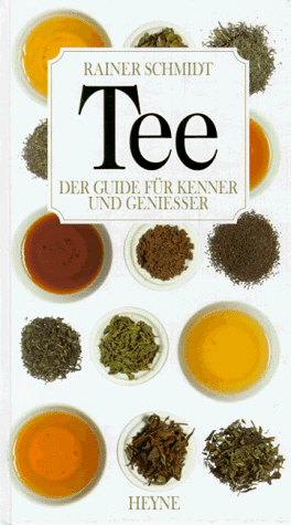 Tee. Der Guide für Kenner und Geniesser