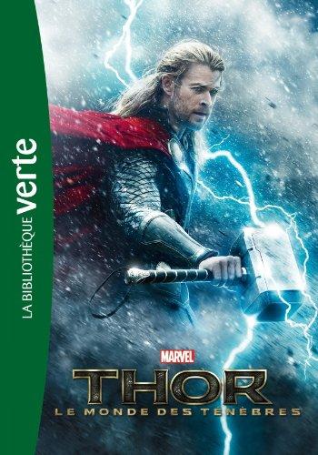 Thor : le monde des ténèbres : le roman du film