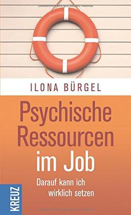 Psychische Ressourcen im Job