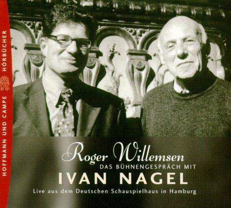 Das Bühnengespräch mit Ivan Nagel, 1 Audio-CD