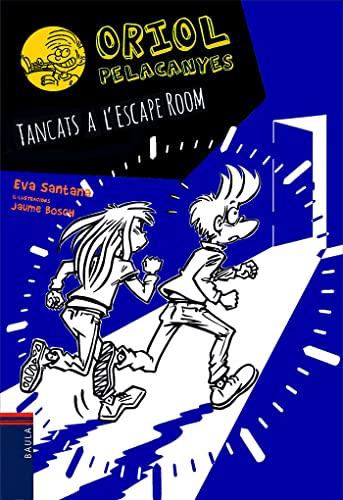 Tancats a l'Escape Room (Oriol Pelacanyes, Band 15)