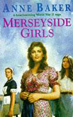 Merseyside Girls: An evocative wartime saga of a family struggling to face the future