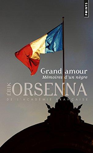 Grand amour : mémoires d'un nègre