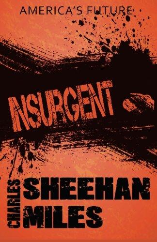 Insurgent (America's Future, Band 2)