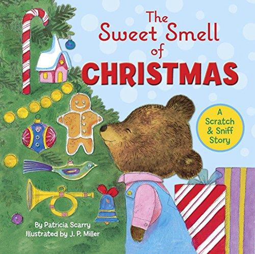 The Sweet Smell of Christmas (Scented Storybook)