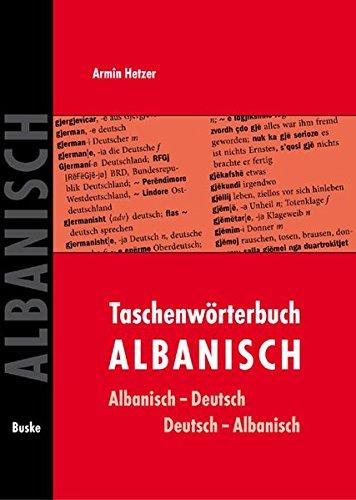 Taschenwörterbuch Albanisch: Albanisch-Deutsch / Deutsch-Albanisch