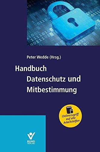 Handbuch Datenschutz und Mitbestimmung