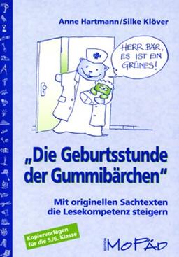 "Die Geburtsstunde der Gummibärchen": Mit originellen Sachtexten zur Lesekompetenz, Kopiervorlagen für die 5./6. Klasse