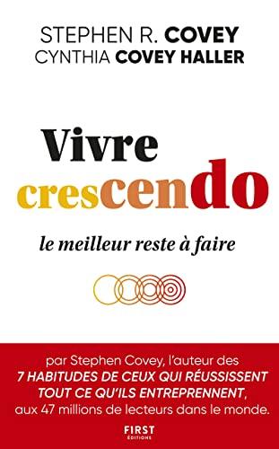 Vivre crescendo : le meilleur reste à faire