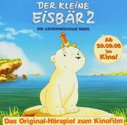 DER KLEINE EISBÄR 2 - DIE GEHEIMNISVOLLE INSEL Original-Hörspiel zum Kinofilm