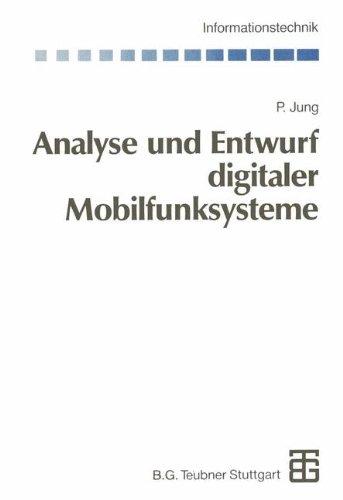 Analyse und Entwurf digitaler Mobilfunksysteme (Informationstechnik)