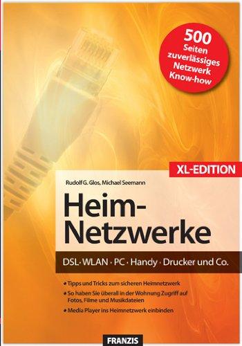 Das Franzis Handbuch Heim-Netzwerke XL-Sonderausgabe