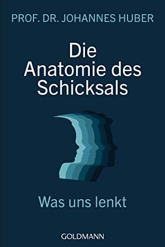 Die Anatomie des Schicksals: Was uns lenkt