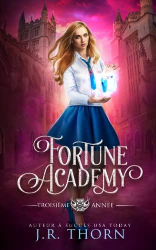 Fortune Academy : Troisième année