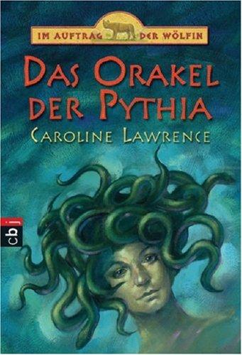 Im Auftrag der Wölfin - Das Orakel der Pythia: Band 10: BD 10