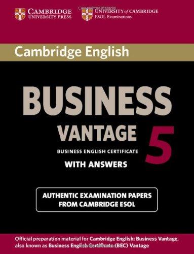 Cambridge English Business 5 Vantage Student's Book with Answers (Bec Practice Tests)