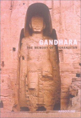 Gandhara: The Memory of Afghanistan