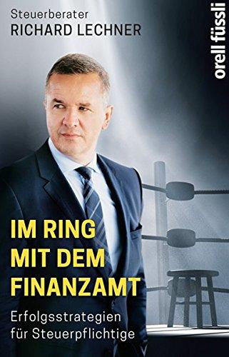 Im Ring mit dem Finanzamt: Erfolgsstrategien für Steuerpflichtige