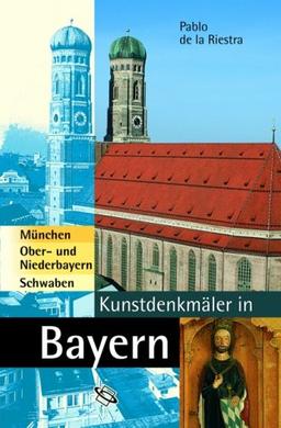 Kunstdenkmäler in Bayern. München, Ober- und Niederbayern, Schwaben.