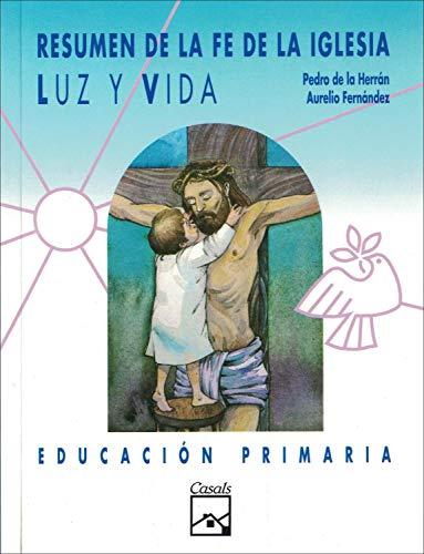 Luz y Vida. Resumen de la fe de la iglesia. Primaria (Mosaico)