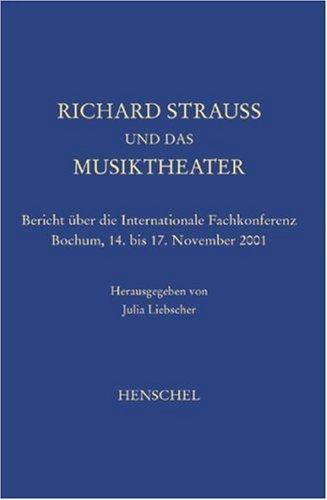 Richard Strauss und das Musiktheater