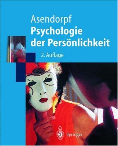 Psychologie der Persönlichkeit (Springer-Lehrbuch)