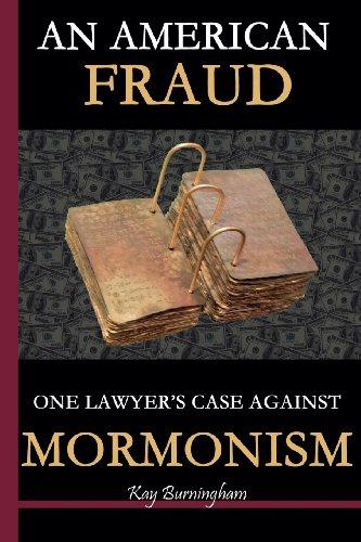 An American Fraud: One Lawyer's Case against Mormonism