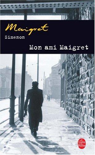 Mon ami Maigret