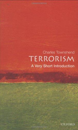 Terrorism: A Very Short Introduction (Very Short Introductions)