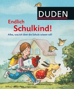 Endlich Schulkind! Alles, was ich über die Schule wissen will