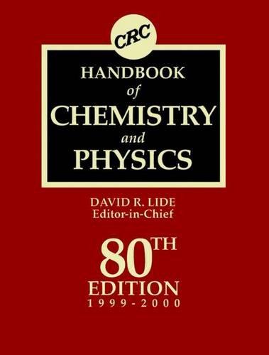 CRC Handbook of Chemistry and Physics, 80th ed.: A Ready-Reference Book of Chemical and Physical Data