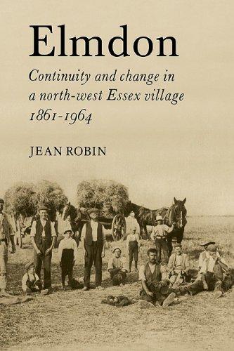 Elmdon:Conty Chge Nw Essex V: Continuity and Change in a North-West Essex Village 1861?1964