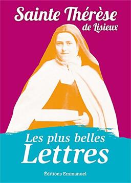 Les plus belles lettres de Thérèse de Lisieux