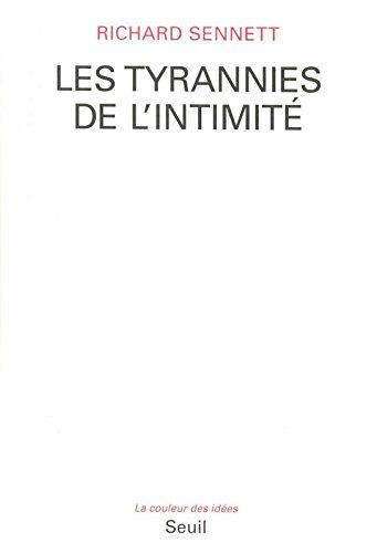 Les tyrannies de l'intimité